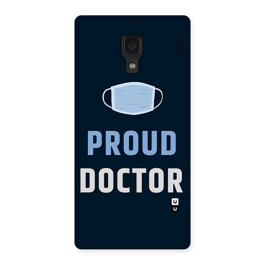 Proud Doctor Back Case for Redmi 1S