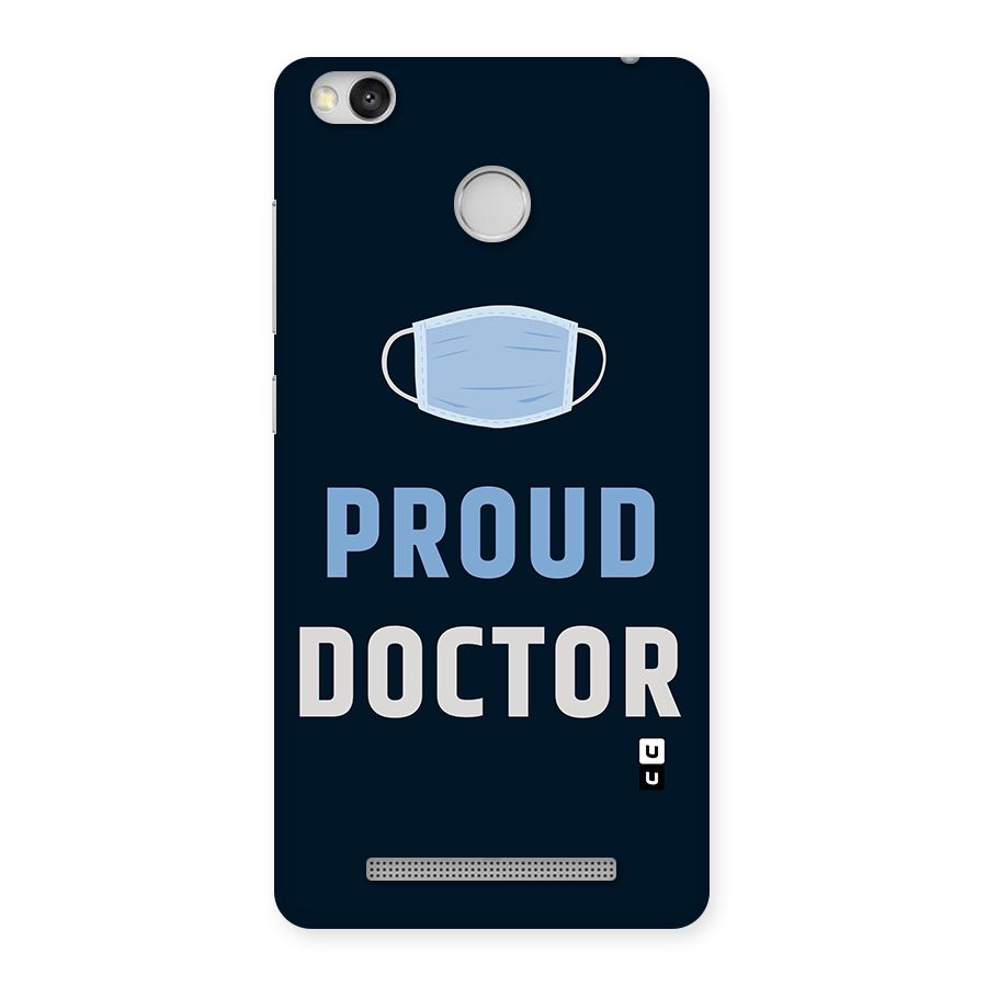 Proud Doctor Back Case for Redmi 3S Prime