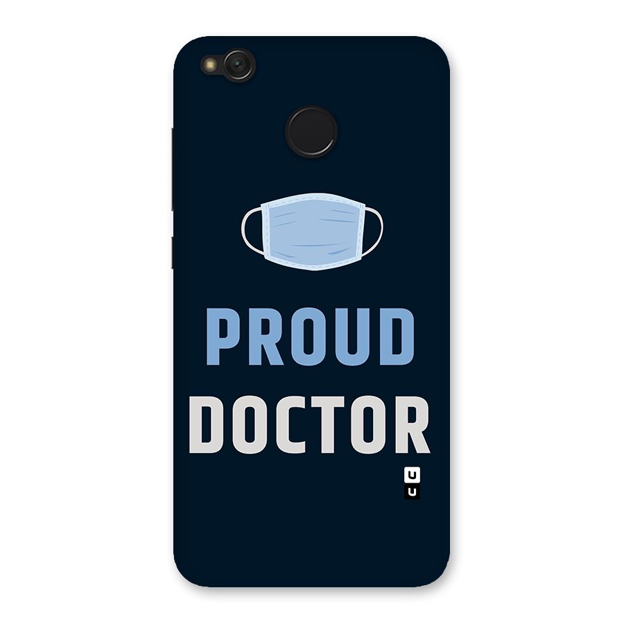 Proud Doctor Back Case for Redmi 4