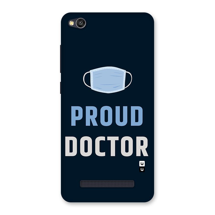 Proud Doctor Back Case for Redmi 4A