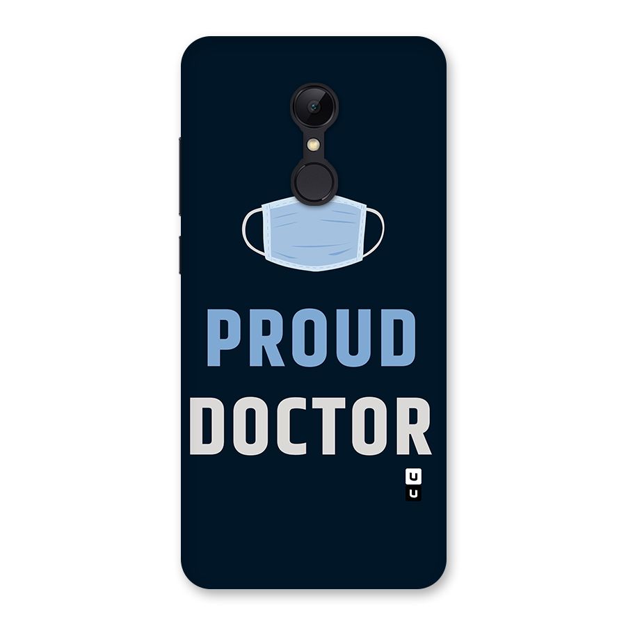 Proud Doctor Back Case for Redmi 5