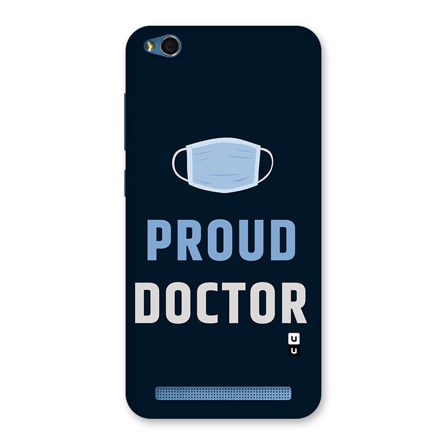 Proud Doctor Back Case for Redmi 5A