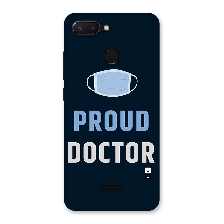Proud Doctor Back Case for Redmi 6