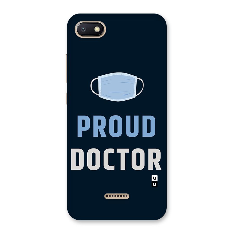 Proud Doctor Back Case for Redmi 6A