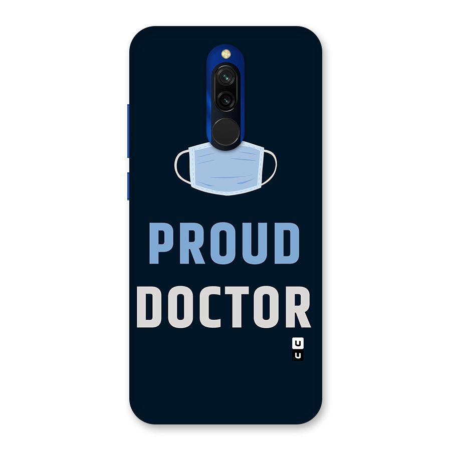 Proud Doctor Back Case for Redmi 8