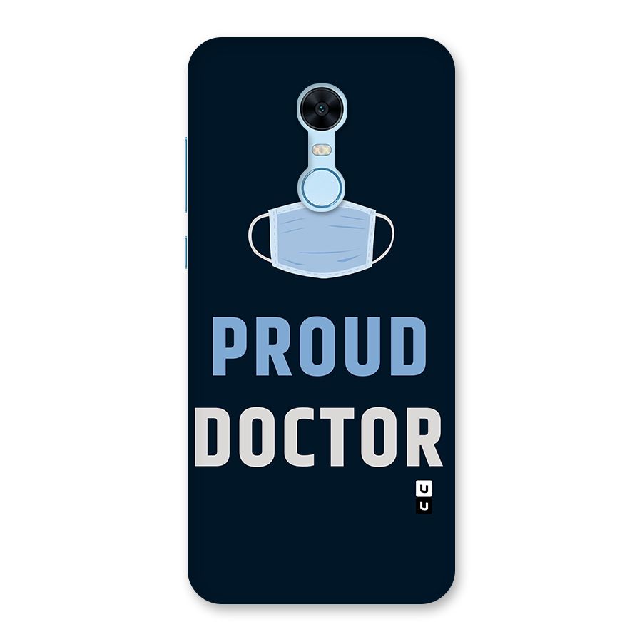 Proud Doctor Back Case for Redmi Note 5