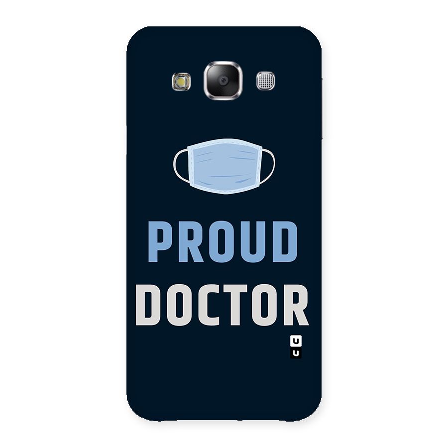 Proud Doctor Back Case for Samsung Galaxy E5