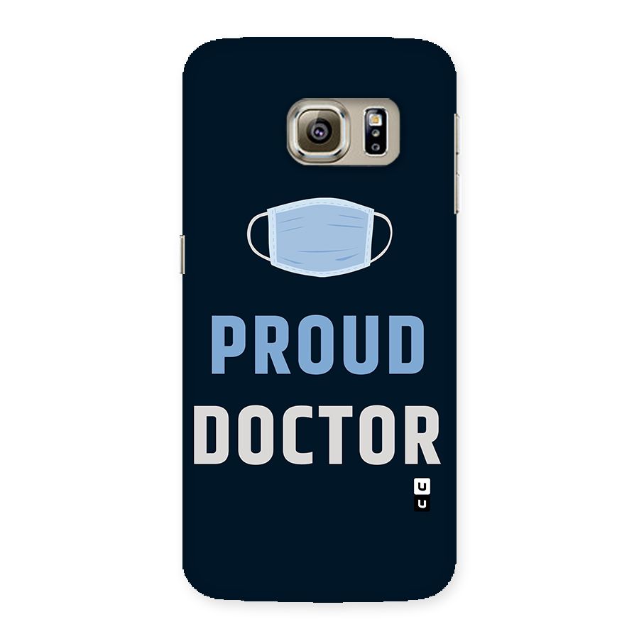 Proud Doctor Back Case for Samsung Galaxy S6 Edge