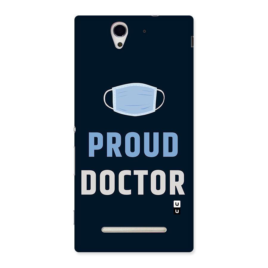 Proud Doctor Back Case for Sony Xperia C3