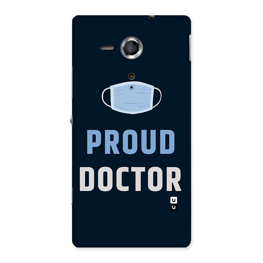 Proud Doctor Back Case for Sony Xperia SP