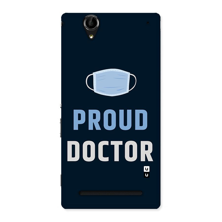 Proud Doctor Back Case for Sony Xperia T2