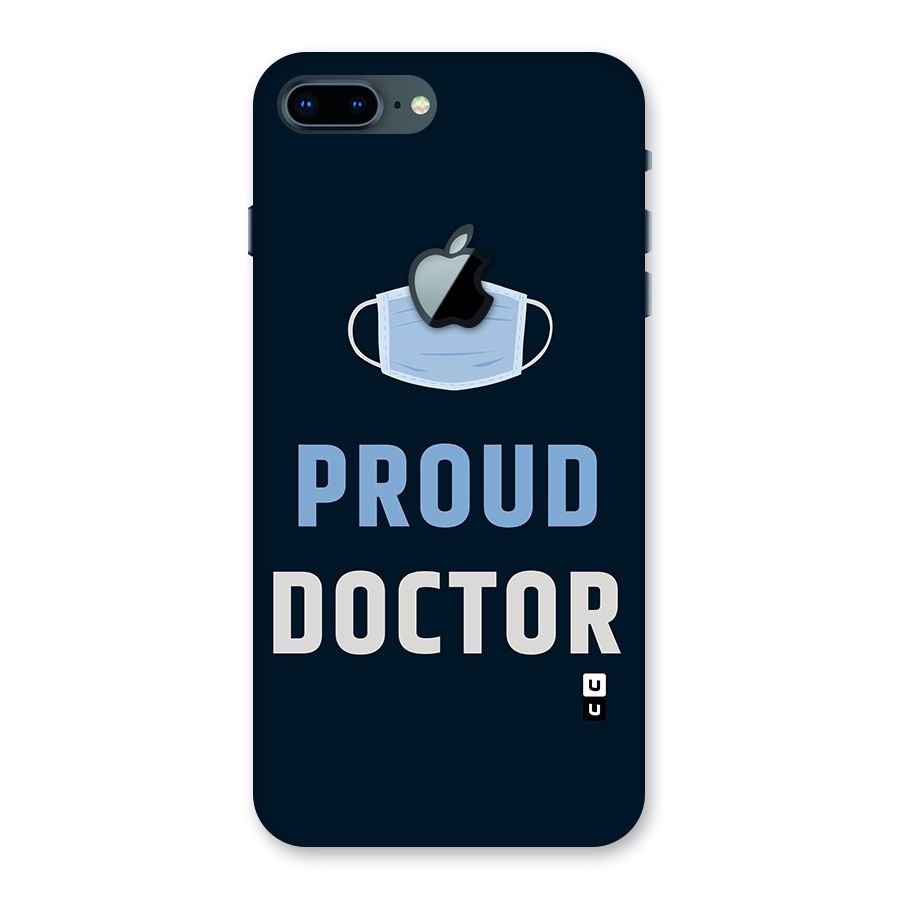 Proud Doctor Back Case for iPhone 7 Plus Apple Cut