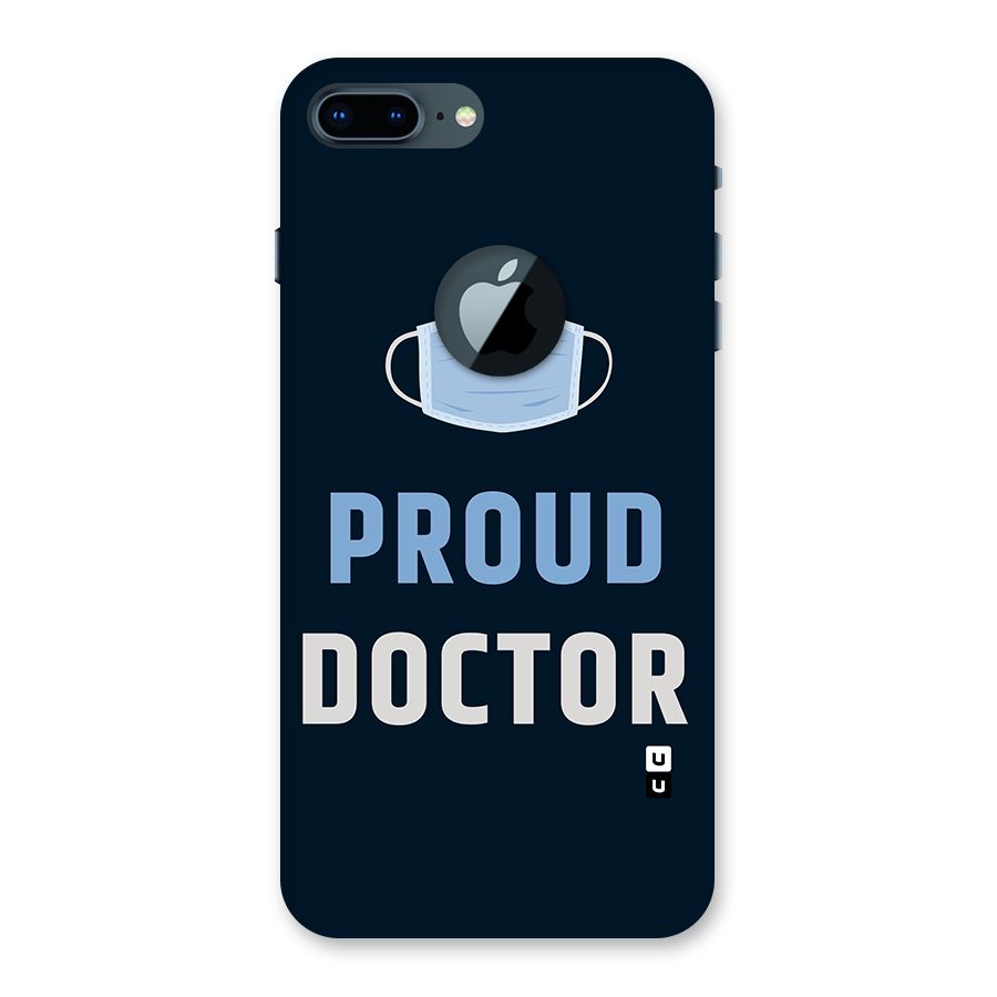 Proud Doctor Back Case for iPhone 7 Plus Logo Cut