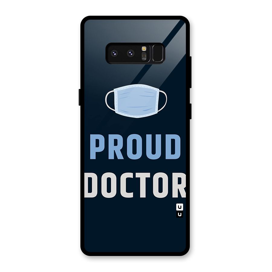 Proud Doctor Glass Back Case for Galaxy Note 8