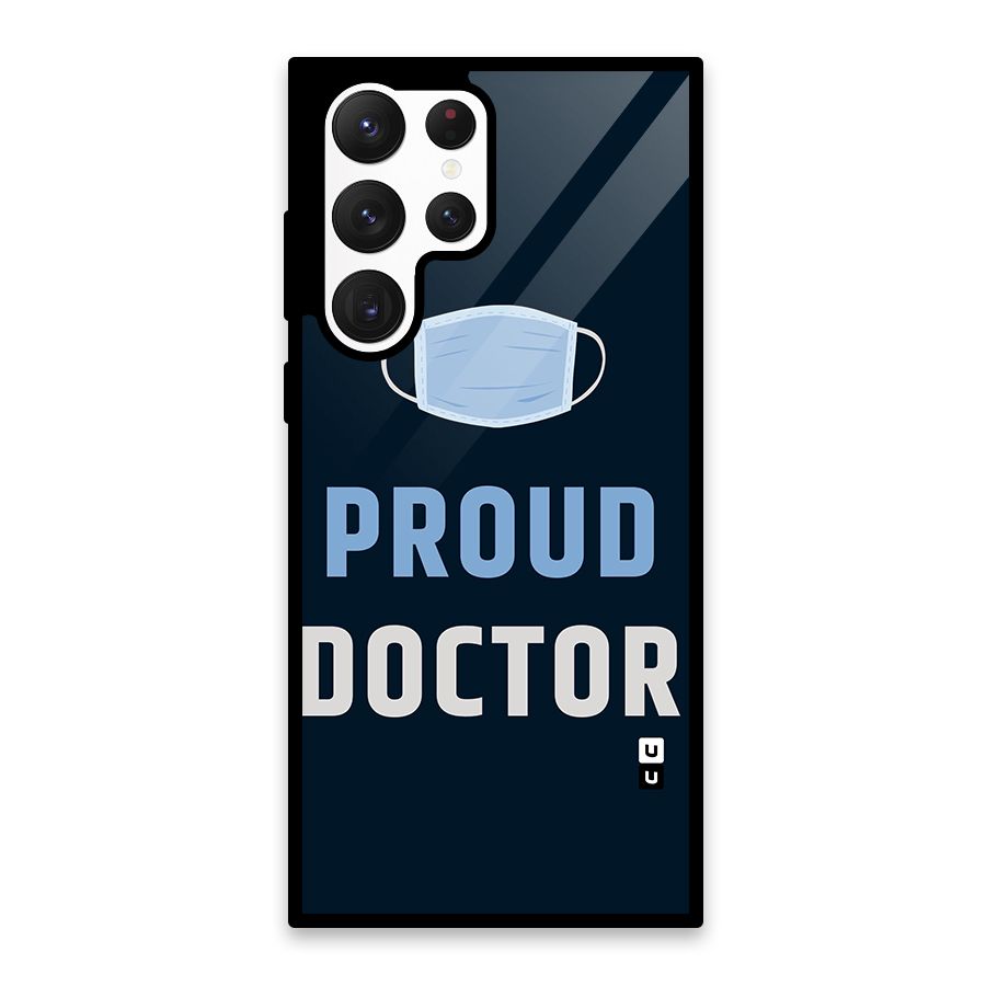 Proud Doctor Glass Back Case for Galaxy S22 Ultra 5G