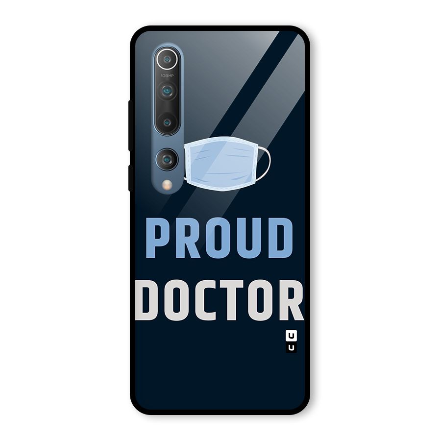 Proud Doctor Glass Back Case for Mi 10