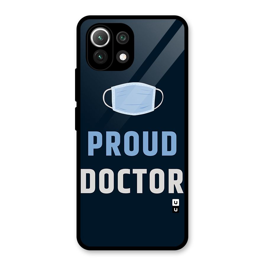 Proud Doctor Glass Back Case for Mi 11 Lite NE 5G