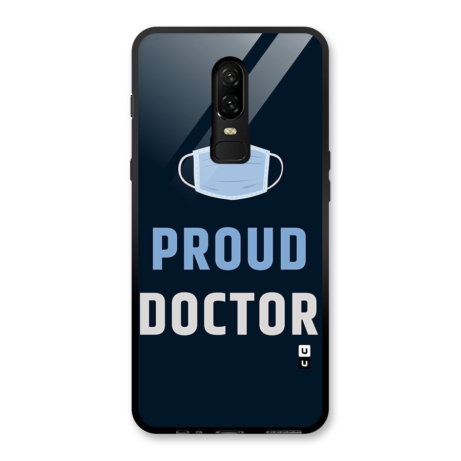 Proud Doctor Glass Back Case for OnePlus 6