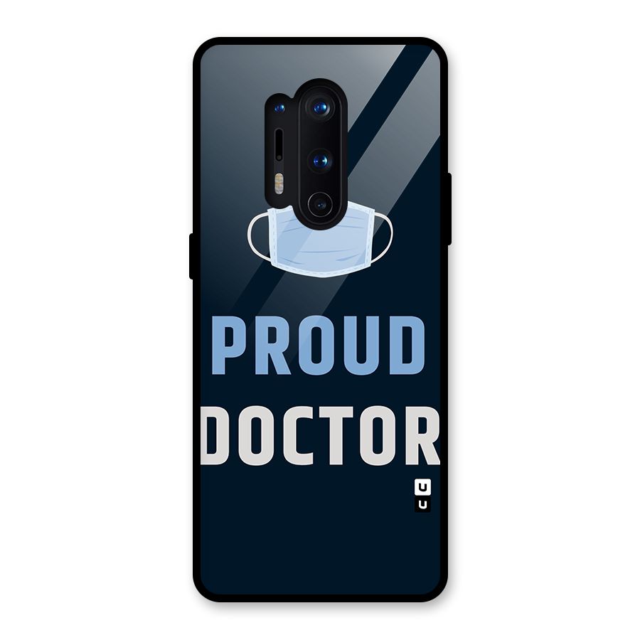 Proud Doctor Glass Back Case for OnePlus 8 Pro