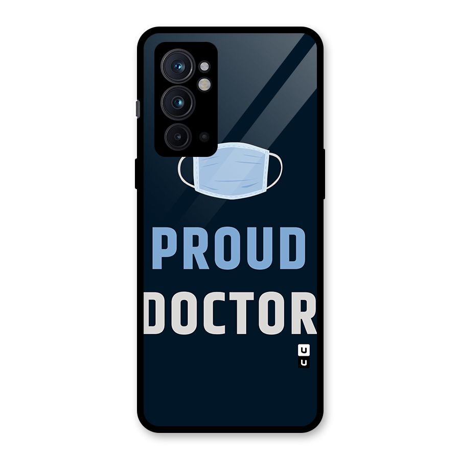 Proud Doctor Glass Back Case for OnePlus 9RT 5G