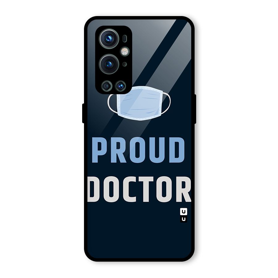 Proud Doctor Glass Back Case for OnePlus 9 Pro