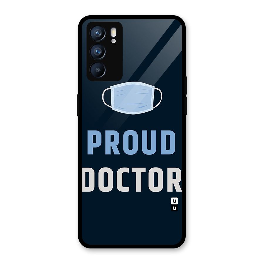 Proud Doctor Glass Back Case for Oppo Reno6 5G