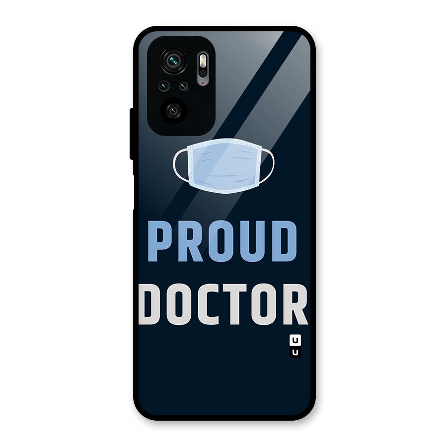 Proud Doctor Glass Back Case for Redmi Note 10S