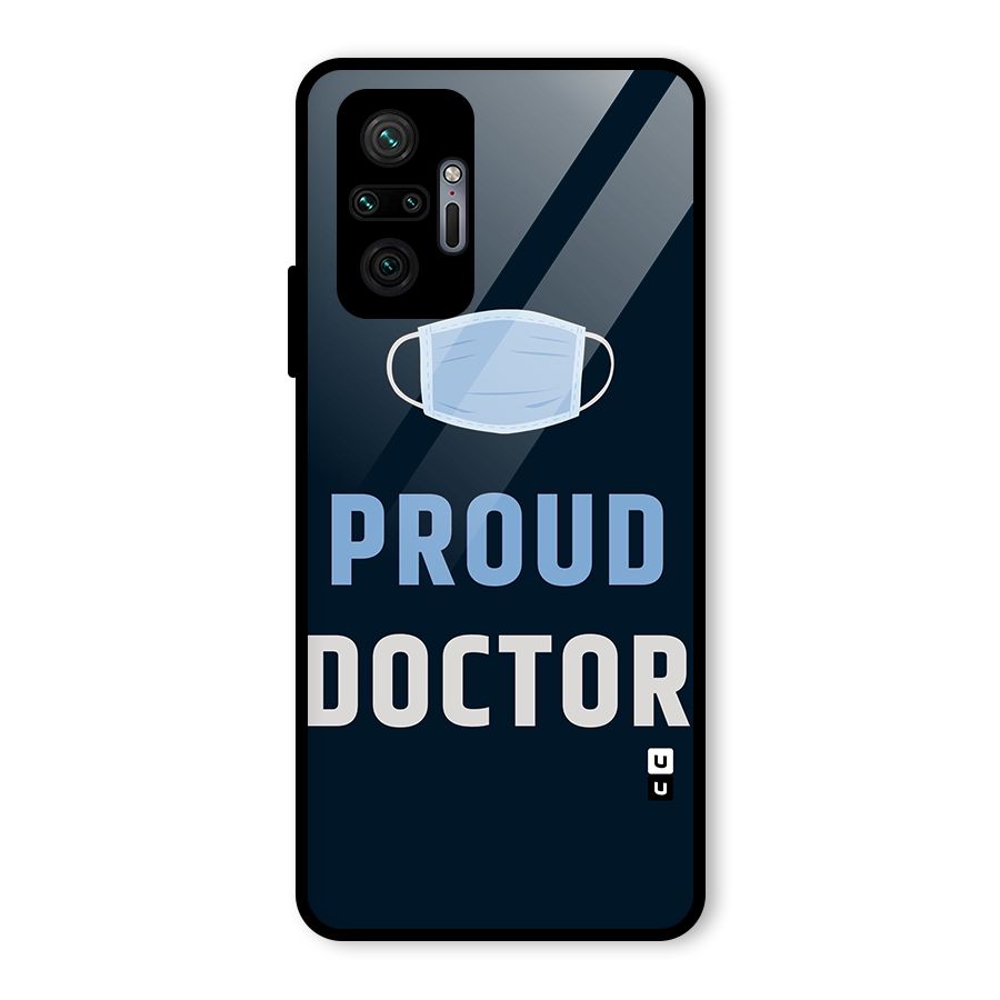 Proud Doctor Glass Back Case for Redmi Note 10 Pro