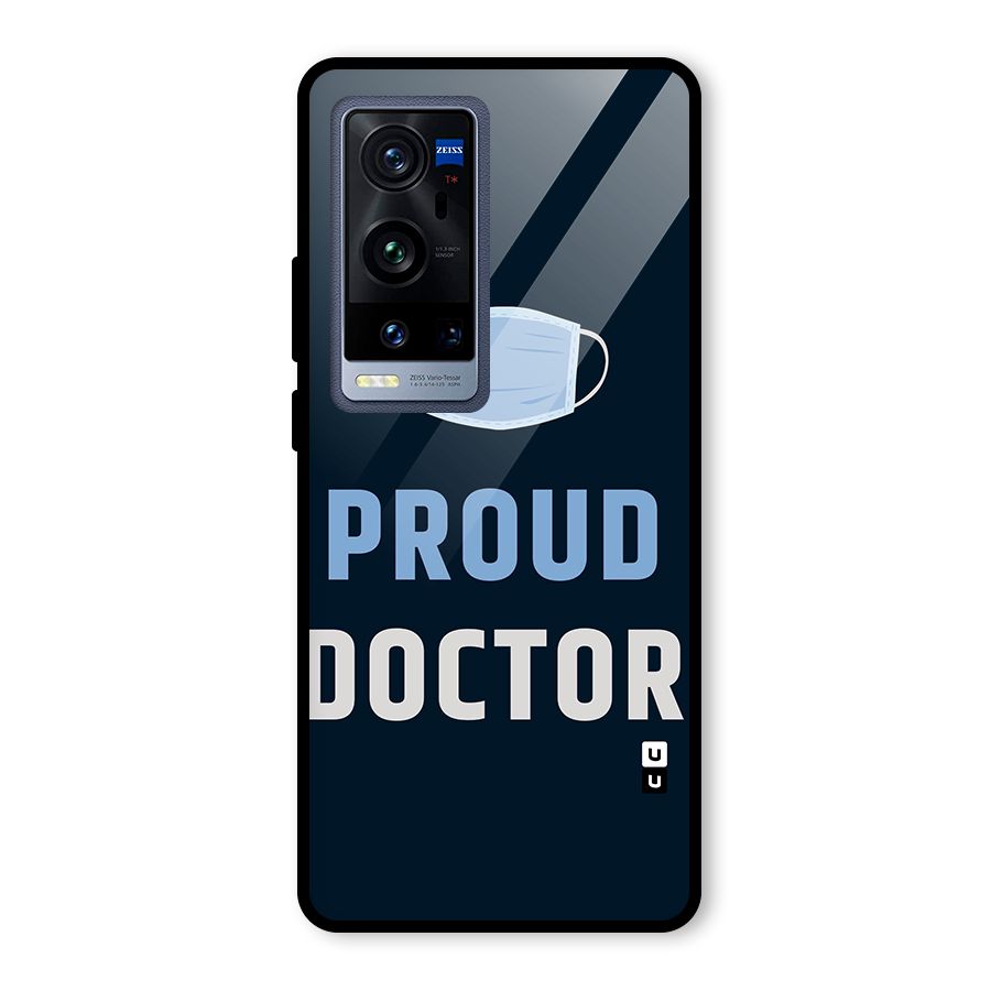 Proud Doctor Glass Back Case for Vivo X60 Pro Plus