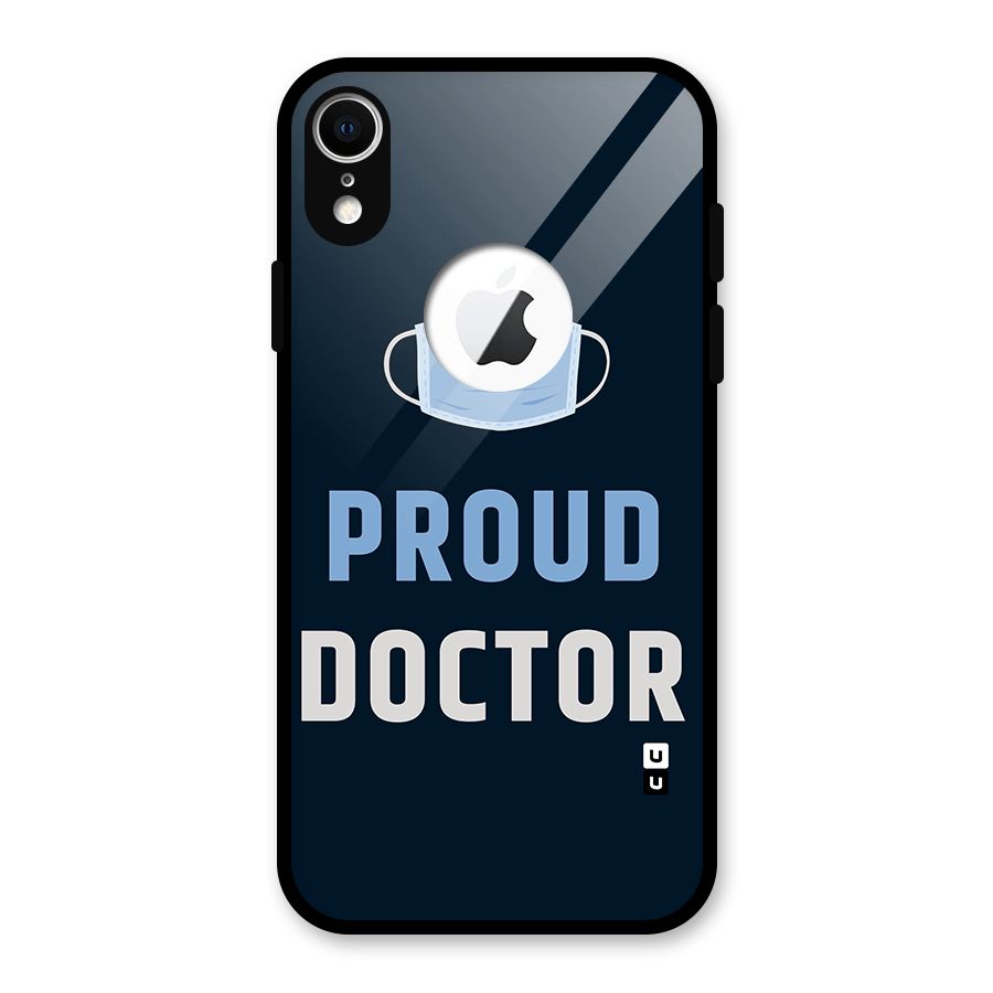Proud Doctor Glass Back Case for iPhone XR Logo Cut