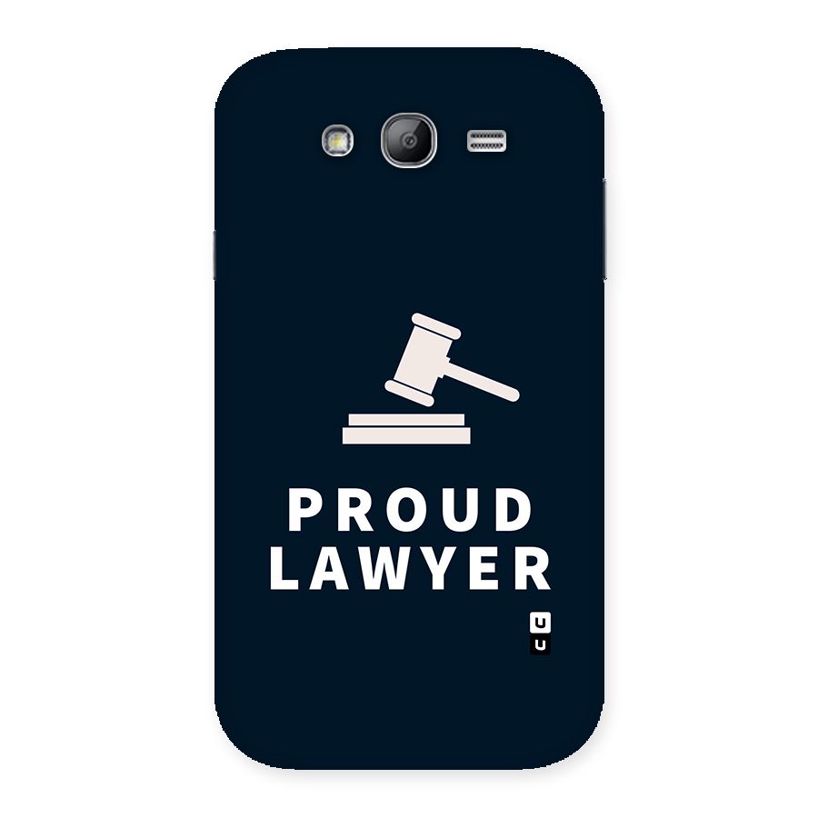 Proud Lawyer Back Case for Galaxy Grand Neo