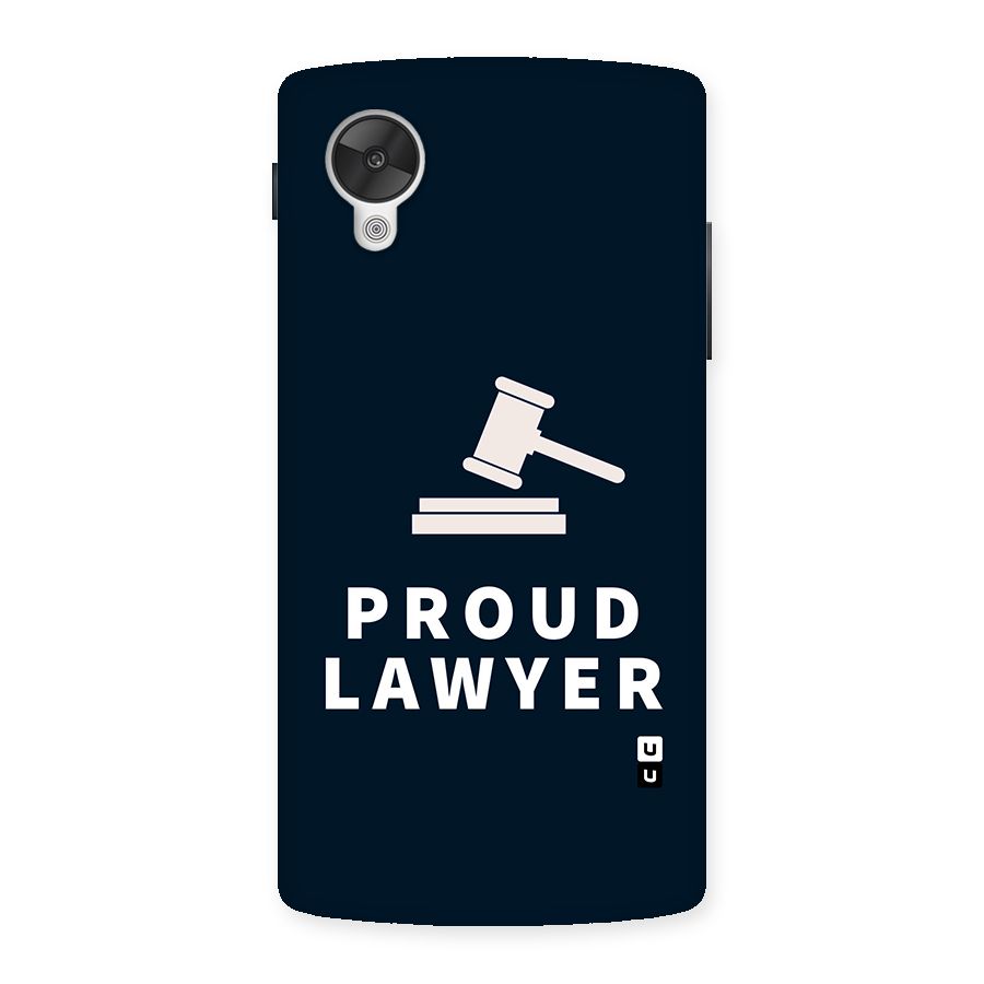 Proud Lawyer Back Case for Google Nexsus 5