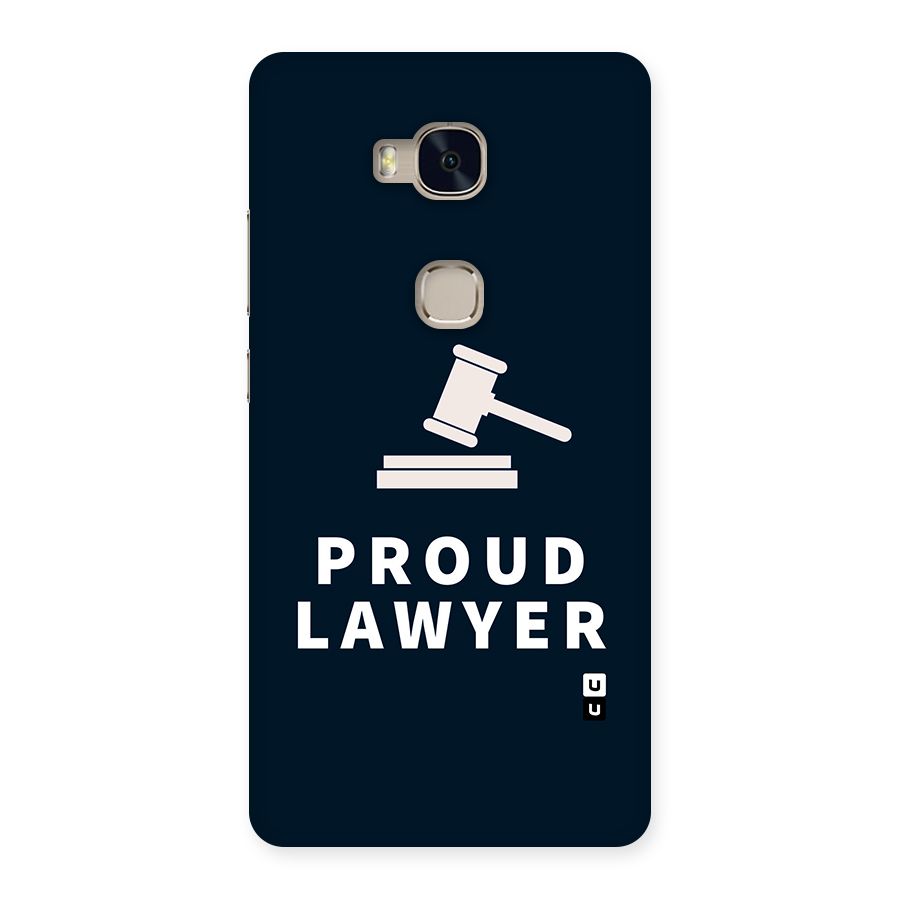 Proud Lawyer Back Case for Huawei Honor 5X