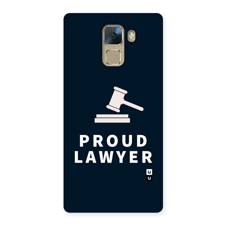 Proud Lawyer Back Case for Huawei Honor 7