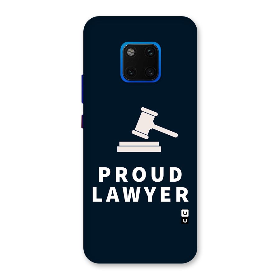 Proud Lawyer Back Case for Huawei Mate 20 Pro