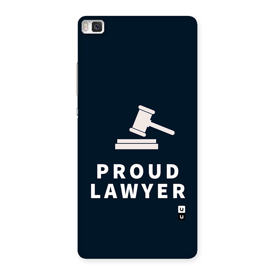 Proud Lawyer Back Case for Huawei P8