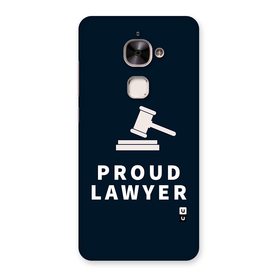 Proud Lawyer Back Case for Le 2