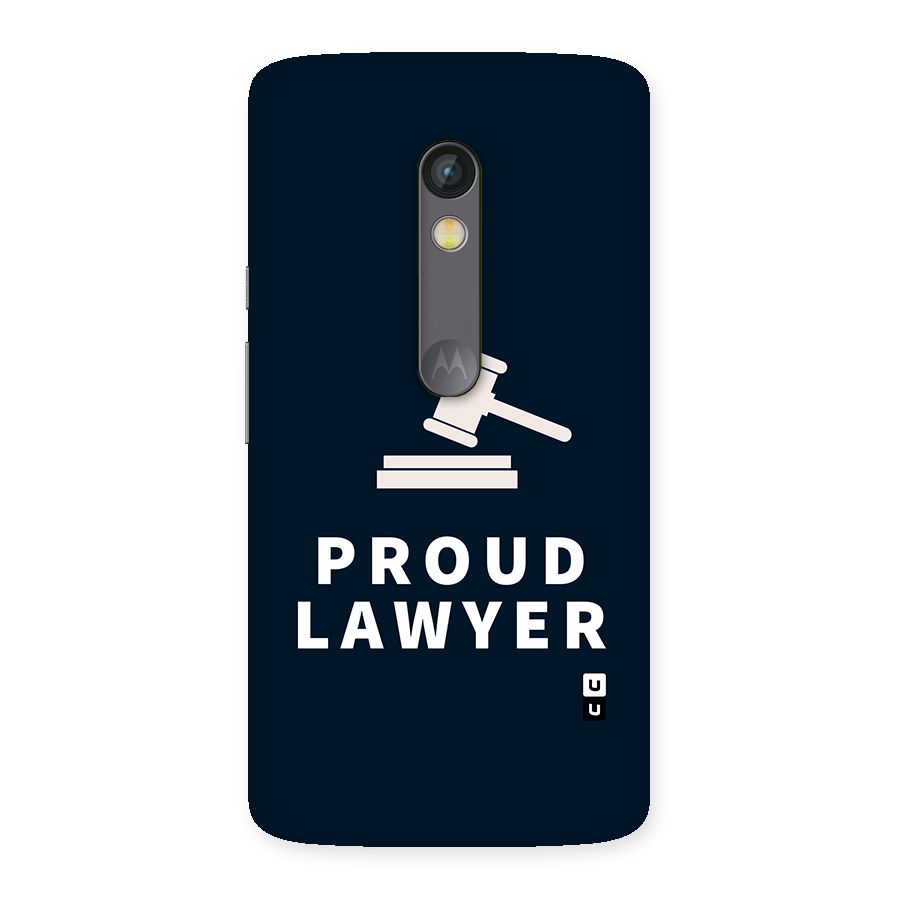 Proud Lawyer Back Case for Moto X Play