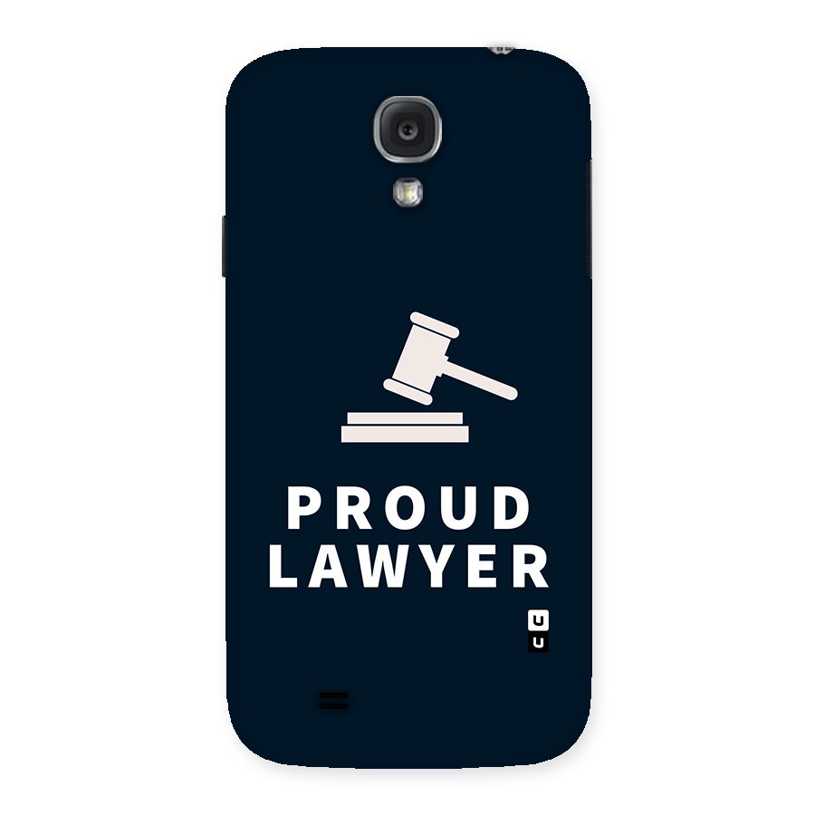 Proud Lawyer Back Case for Samsung Galaxy S4