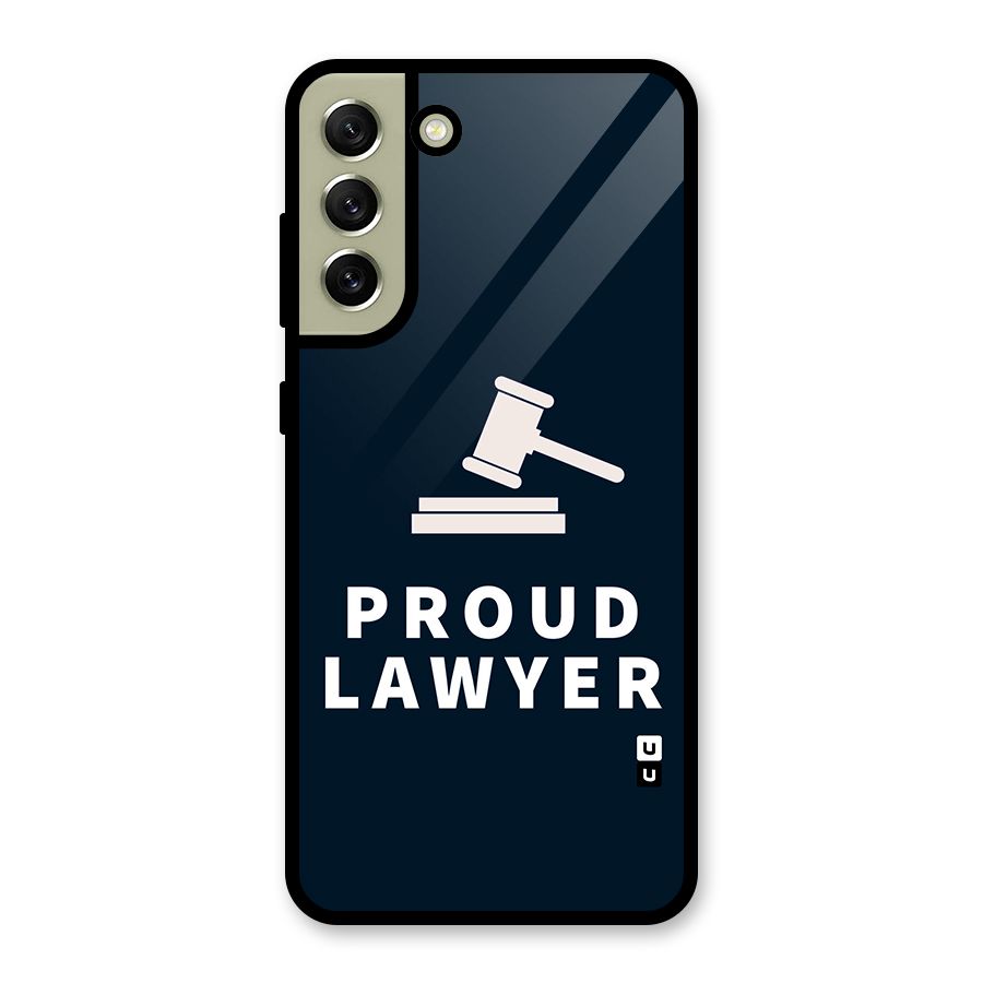 Proud Lawyer Glass Back Case for Galaxy S21 FE 5G