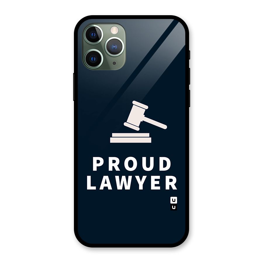 Proud Lawyer Glass Back Case for iPhone 11 Pro