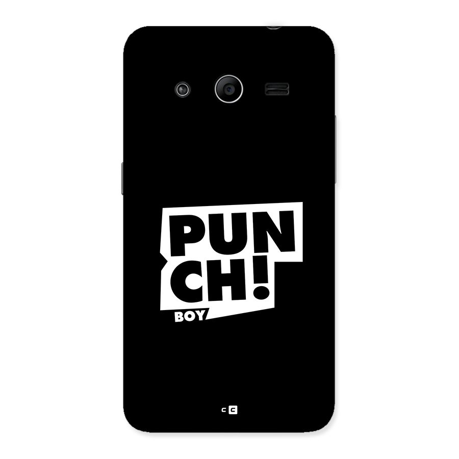 Punch Boy Back Case for Galaxy Core 2
