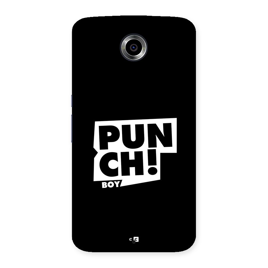 Punch Boy Back Case for Google Nexus 6