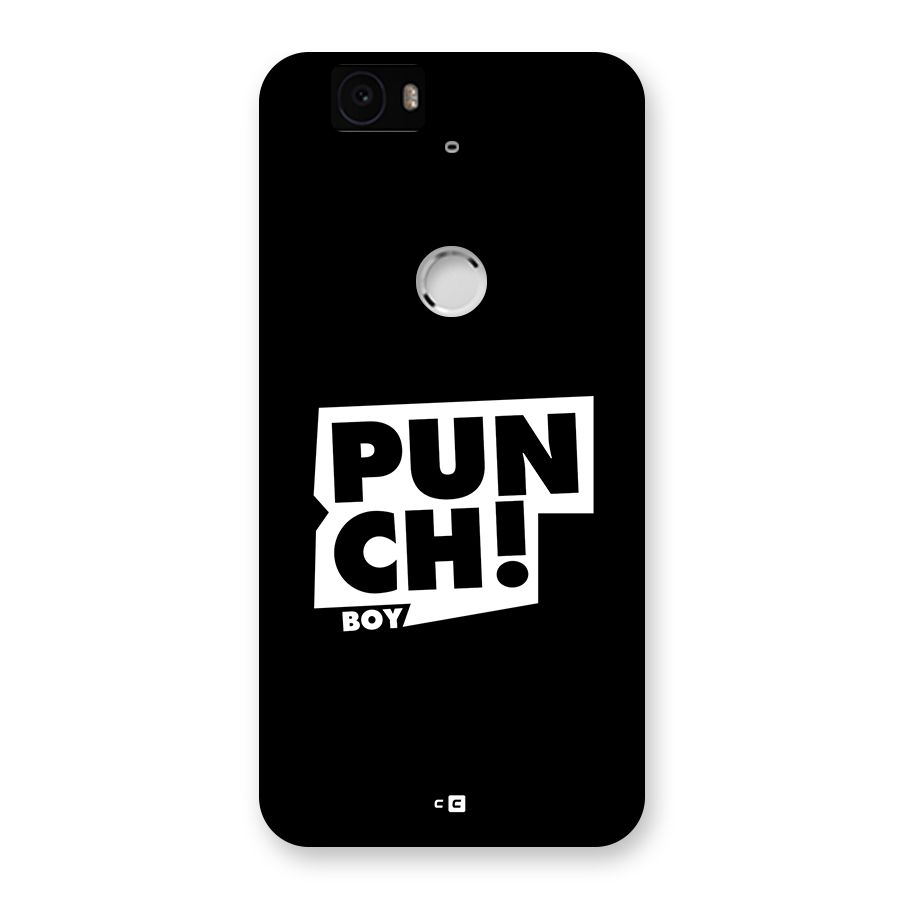 Punch Boy Back Case for Google Nexus 6P