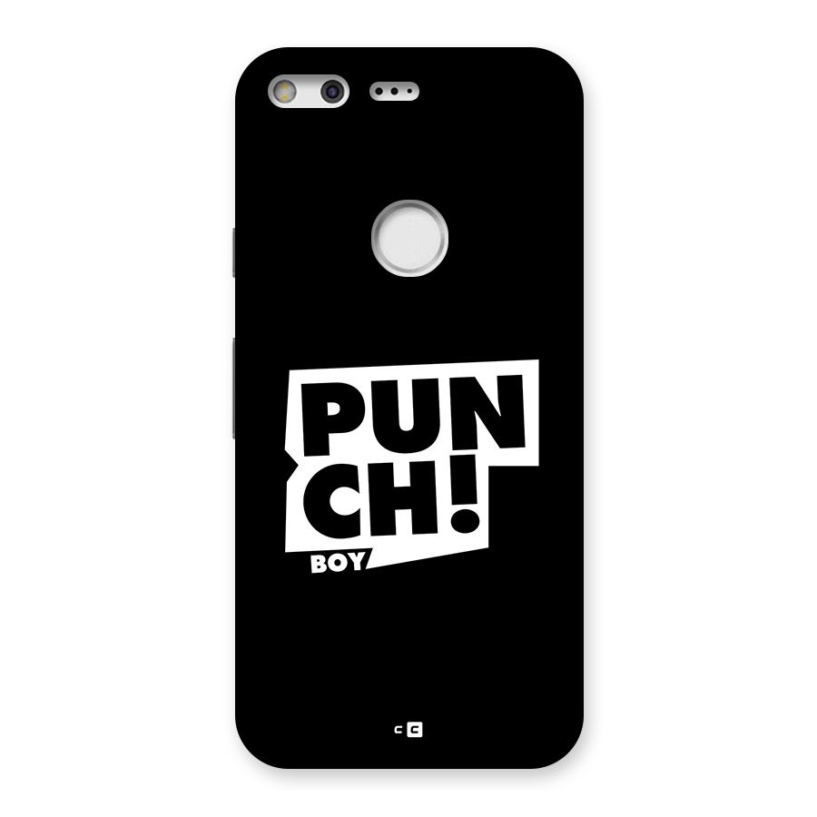 Punch Boy Back Case for Google Pixel
