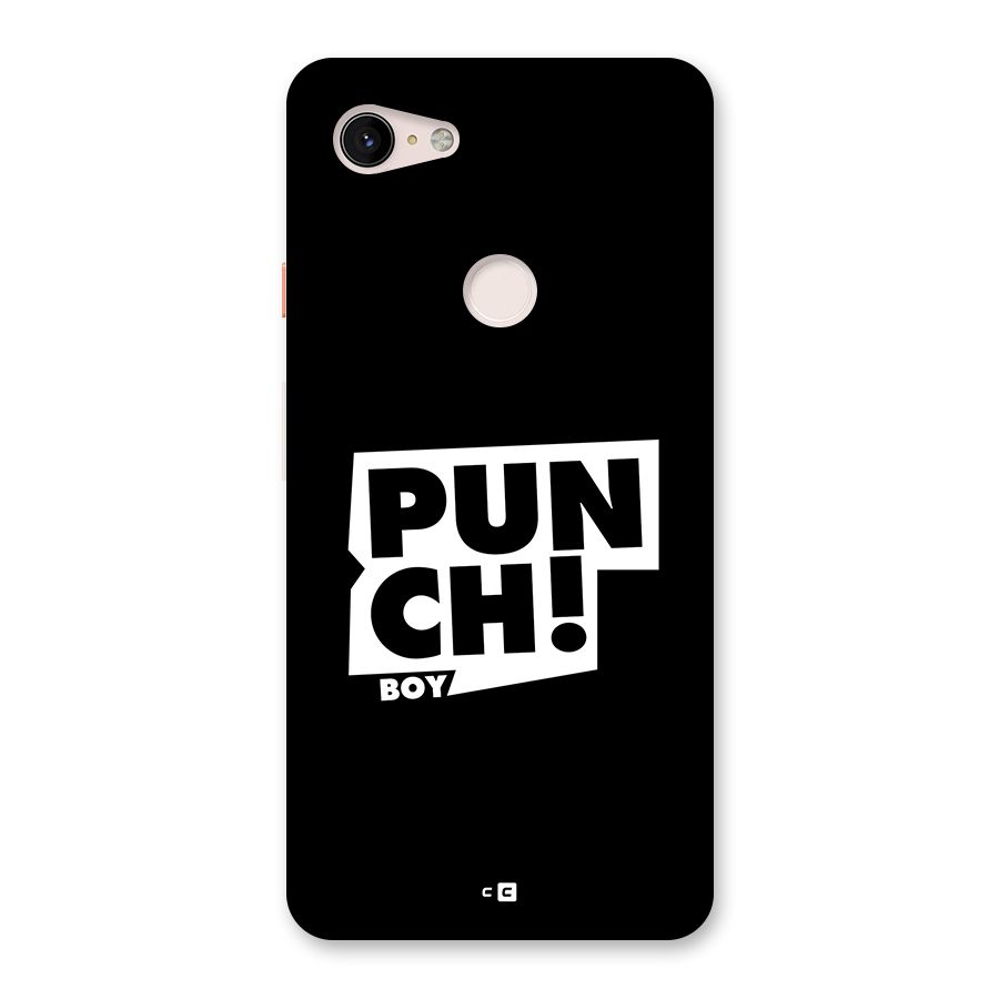 Punch Boy Back Case for Google Pixel 3 XL