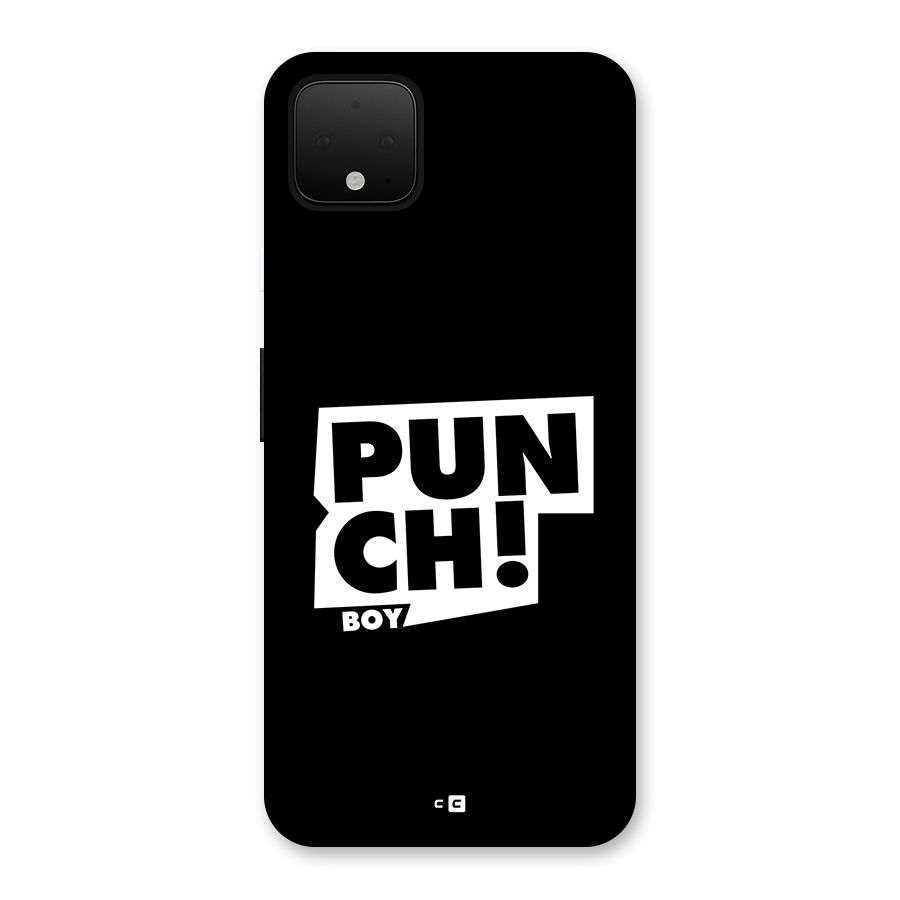 Punch Boy Back Case for Google Pixel 4 XL