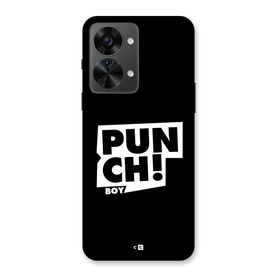 Punch Boy Back Case for OnePlus Nord 2T