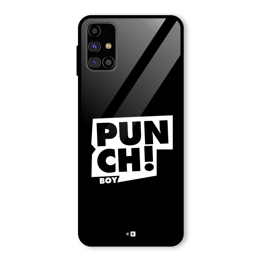 Punch Boy Glass Back Case for Galaxy M31s