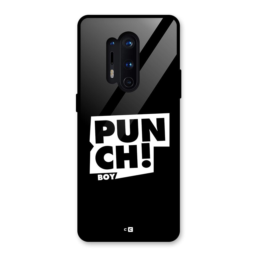 Punch Boy Glass Back Case for OnePlus 8 Pro